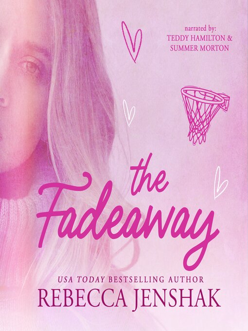Title details for The Fadeaway by Rebecca Jenshak - Available